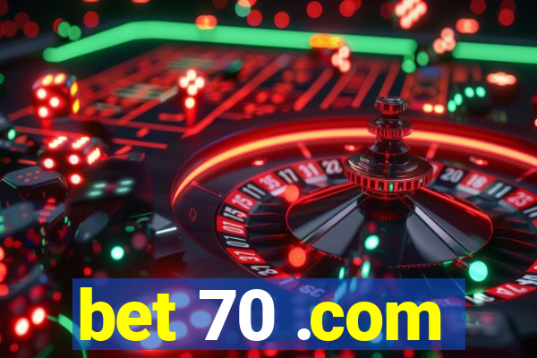 bet 70 .com